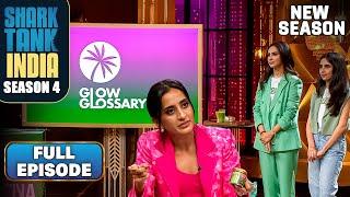 Shark Tank India S4 | 'Glow Glossary' का Matcha, लाए सेहत और lifestyle में बदलाव!  | Full Episode