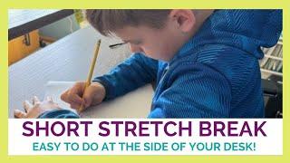 Short Stretch Break - Easy Movements in Standing