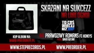 Skazani Na Sukcezz ft. Honeys - Prawdziwy romans