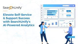 Elevate Self-Service and Support Success with SearchUnify's AI-Powered Analytics