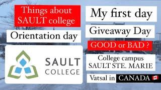 My first day at SAULT COLLEGE  - Orientation day #saultcollege #canada