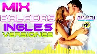 MIX BALADAS INGLES versiones DJ LUIGY GALAMIXER eventos