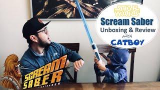 Scream Saber Lightsaber Toy Review with Catboy