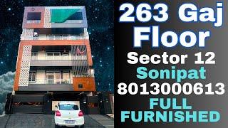 263 Gaj Fully Furnished Floor For Sale In Sector 12 | Properties In Sonipat | Sonepat Property