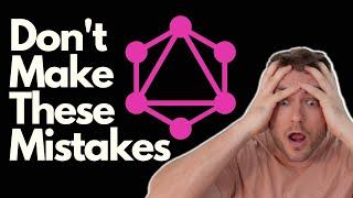 Stop Making These 5 GraphQL Mistakes