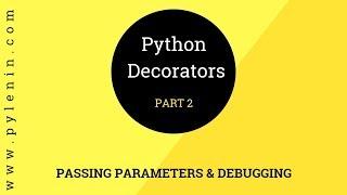 Passing Parameters in Python Decorators | Advanced Python | Tutorial 23