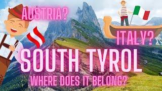 Curiously Connected: South Tyrol - Italy or Austria?