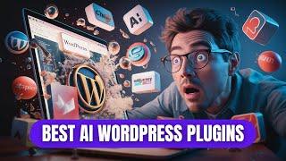 10 Best AI Plugins for WordPress in 2024