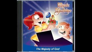 Music Machine | The Majesty of God | Album