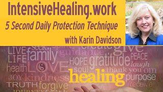 5 second daily grounding and protection with Karin Davidson