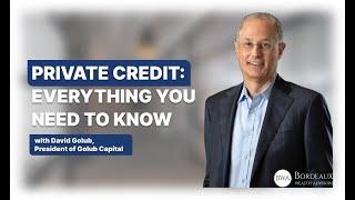 #5 - David Golub - Everything You Need To Know About Private Credit