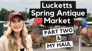 PART TWO Shopping over 200 vendors at this years Spring Lucketts Antique Market,  Shop with me