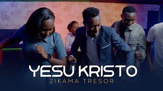 Zikama Tresor - Yesu Kristo