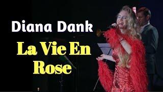 Diana Dank - LA VIE EN ROSE