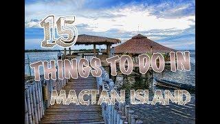 Top 15 Things To Do In Mactan Island, Philippines