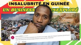 REACTION | Insalubrité / Le Business des ORDURES en Guinée | Investir en Guinée