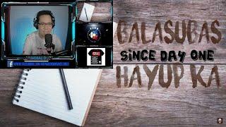 SINCE DAY ONE - BALASUBAS (REACTION AND REVIEW)