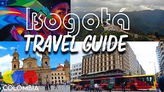 Bogotá Travel Guide 2024: Top Attractions, Food, and Hidden Gems in Colombia's Capital