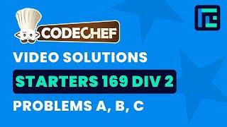 CodeChef Starters 169 | Video Solutions - A to C | by Pradyumn Kejriwal | TLE Eliminators