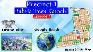 Let's Learn Bahria Episode 1, Precinct 1 Bahria Town Karachi |Drone Shot| Current Development Status