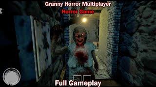 Granny Horror Multiplayer | Full Gameplay | Granny Horror Game (Android)