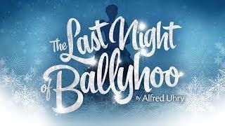 THE LAST NIGHT OF BALLYHOO: A Theatre Jacksonville Production