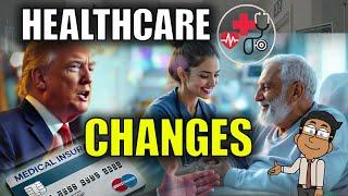 How Trump’s Plans Could Change Healthcare: Insurance, Medicaid, Medicare