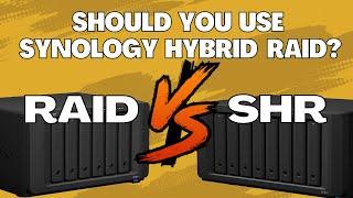 RAID vs SHR - Why you should use Synology Hybrid RAID on your NAS