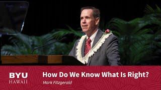 How Do We Know What Is Right? | Mark Fitzgerald