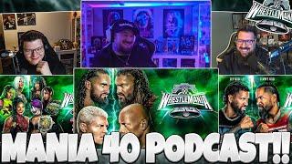 UNSER XXL WRESTLEMANIA 40 TALK!! | WRESTLEMANIA 40 PODCAST mit @steini. & @slivooo