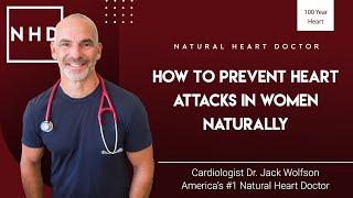 How to Prevent Heart Attacks in Women Naturally