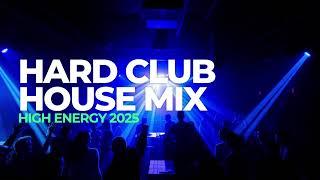   Hard Club Energy 2025 – Power House Mix for Gym & Party