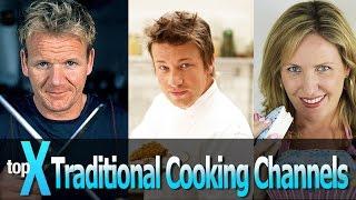 Top 10 YouTube Traditional Cooking Channels -  TopX Ep.17