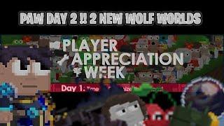 GROWTOPIA PAW 2 DAY | 2NEW WOLF WORLDS!!!