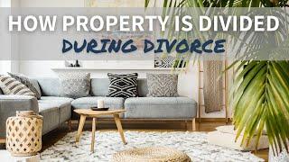 How is Property Divided in Divorce?