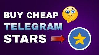 How To Buy Cheap Telegram Stars for Airdrop Tasks | NO KYC | NO LIMITATIONS