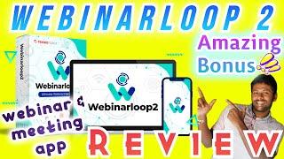 webinarloop 2 review