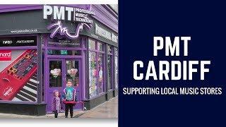 Spotlight on PMT Cardiff - Local Music Store in Cardiff