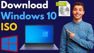 How to Download Windows 10 ISO File 2025