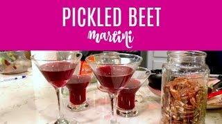 Pickled Beet Martini | In The Kitch with Momma Cuisine | Momma Cuisine TV