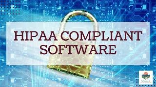 HIPAA Compliant Software