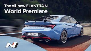 Hyundai N | The all-new ELANTRA N World Premiere