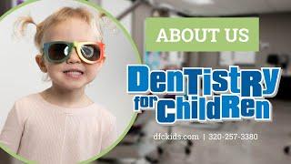 Dentistry for Children- About Us