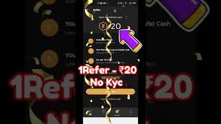 No Kyc Refer and earn app today  With Payment proof | 1 Refer - ₹20 #shorts #referandearn