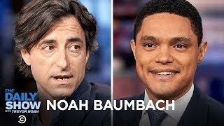 Noah Baumbach - Portraying Love in the Midst of Divorce with “Marriage Story” | The Daily Show