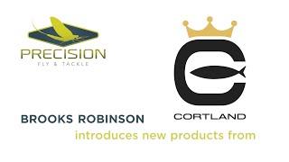 Brooks Robinson previews new products by Cortland for Precision Fly and Tackle