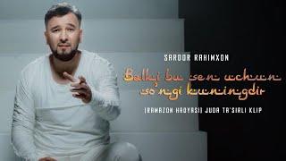 Sardor Rahimxon - Balki bu sen uchun so’ngi kuningdir (Ramazon hadyasi) JUDA TASIRLI #UydaQoling