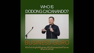 Who is Dodong Cacanando? | Business GURO