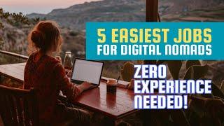 5 Easiest Digital Nomad Jobs for Beginners | No Skills Needed to Work Remotely #digitalnomad