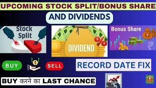 Upcoming Bonus Share/Stock Split And Dividends Record Date #bonusshare #dividend @Market4Retails